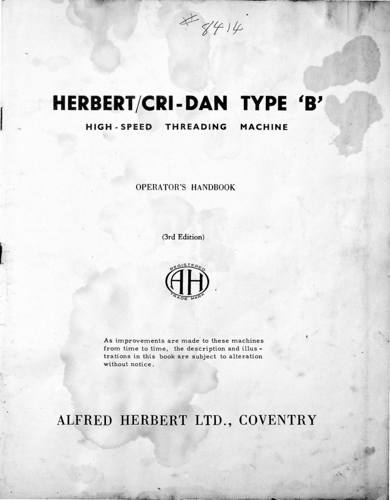 Herbert/Cri-Dan Type B Threading Machine - Operator's Handbook