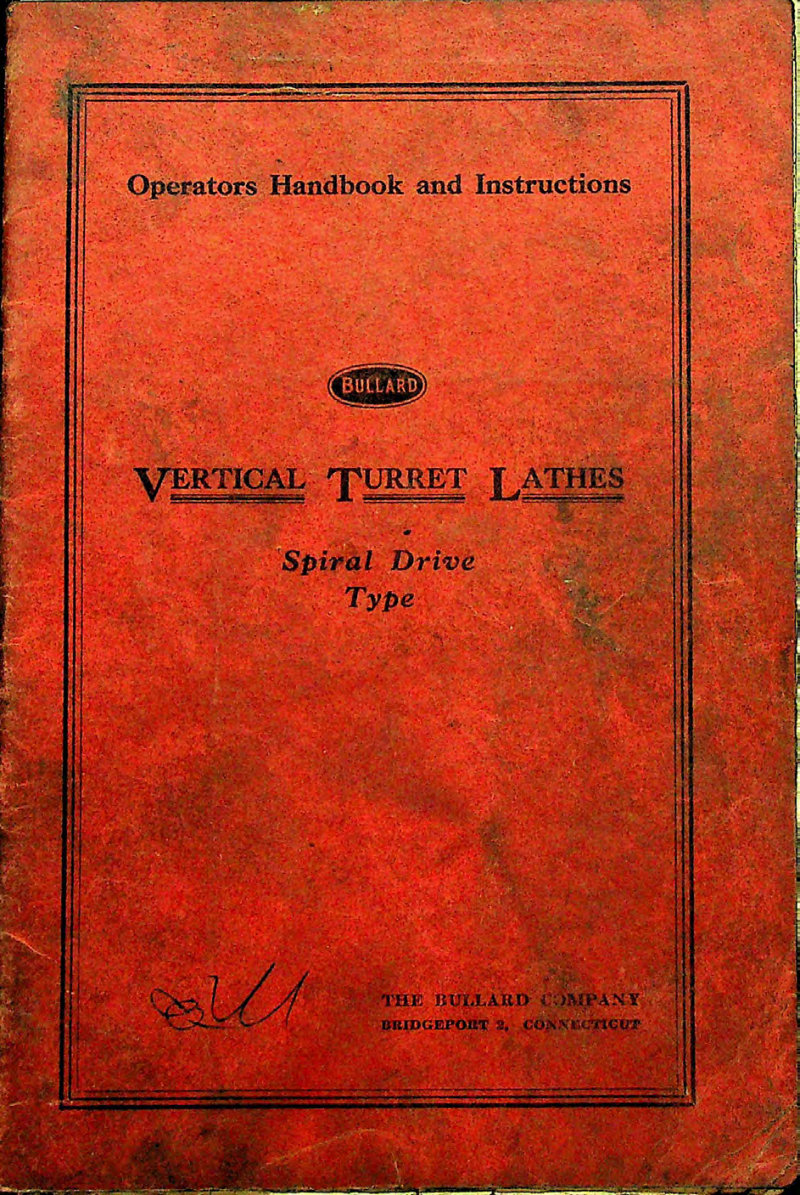 Vertical Turret Lathe Spiral Drive Type Operators Handbook