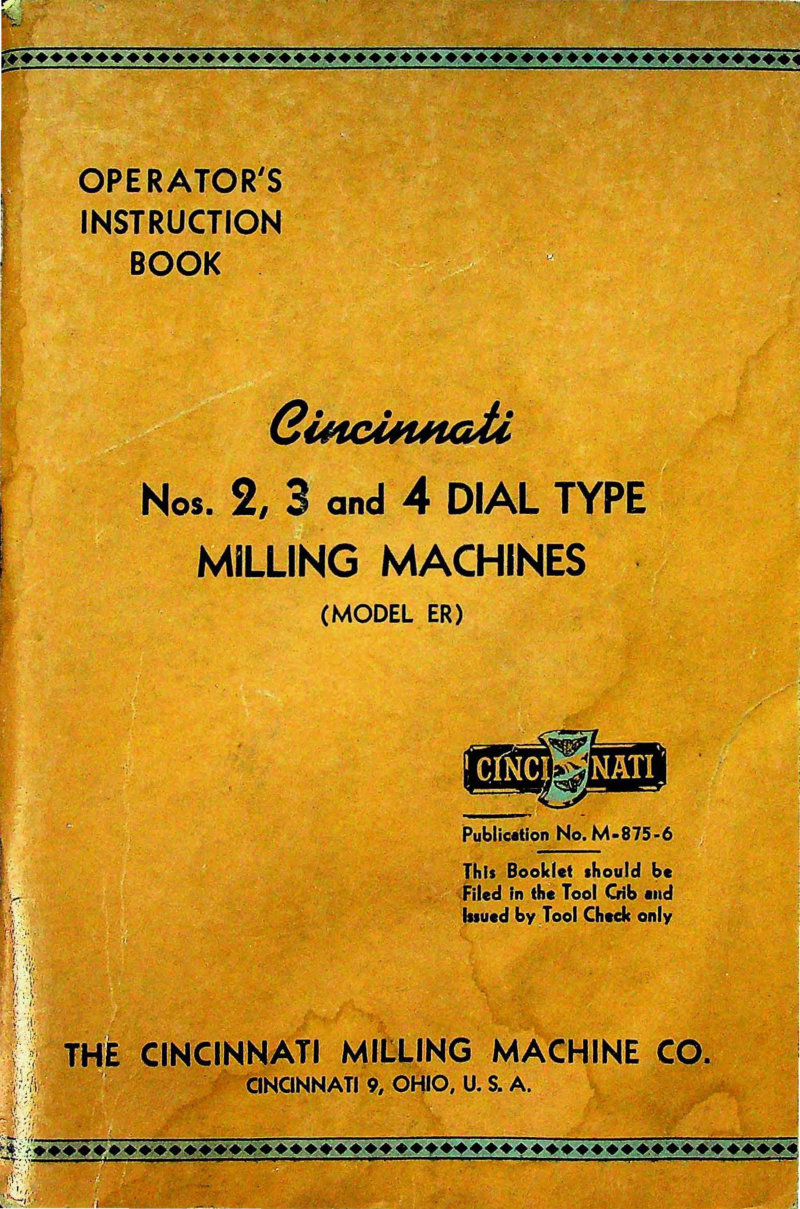 Cincinnati Dial Type Milling Machines Owner's Manual