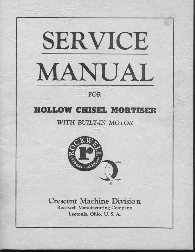 Hollow Chisel Mortiser Service Manual