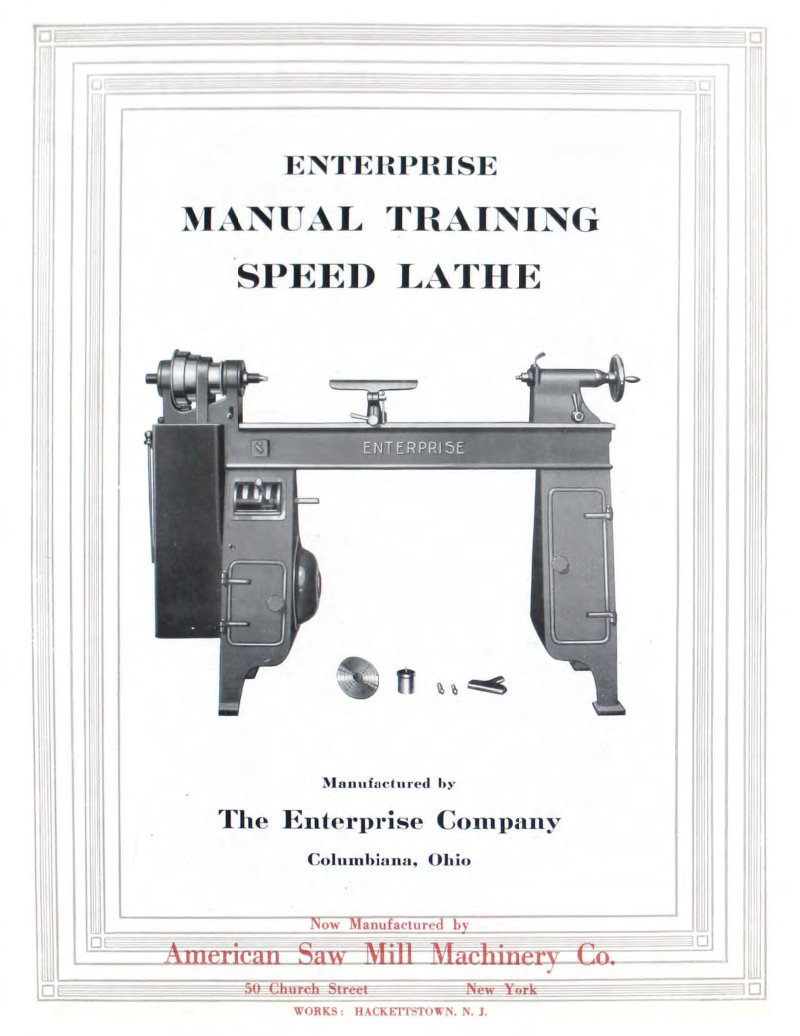 Enterprise Speed Lathe Training Manual