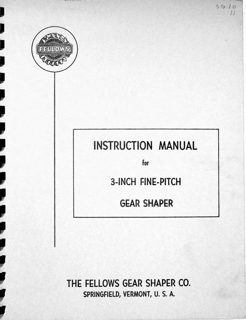 3-Inch Fine-Pitch Gear Shaper Instruction Manual