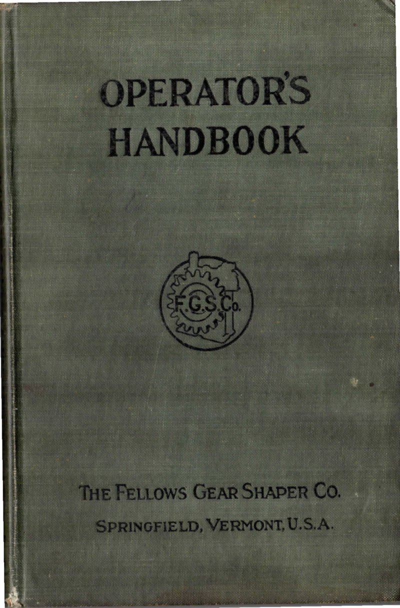 Gear Shaper Spur and Helical Operator's Handbook