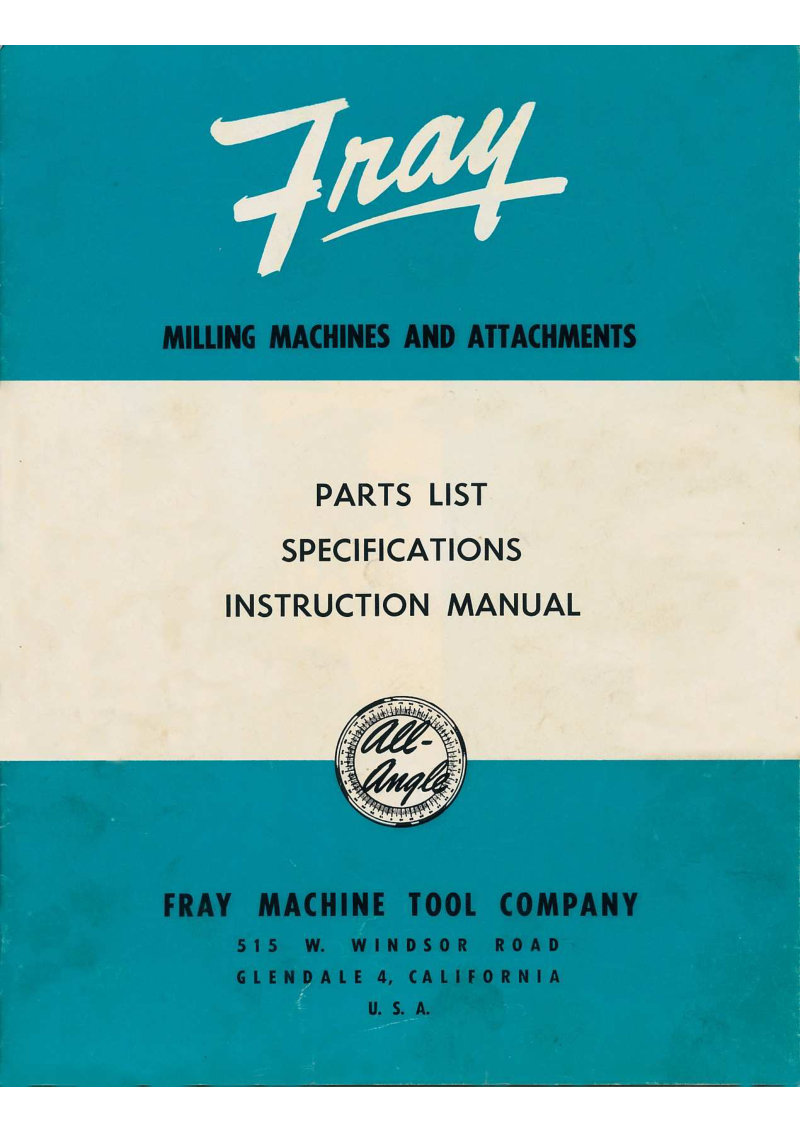 Fray No. 10-RH Milling Machine Instruction Manual
