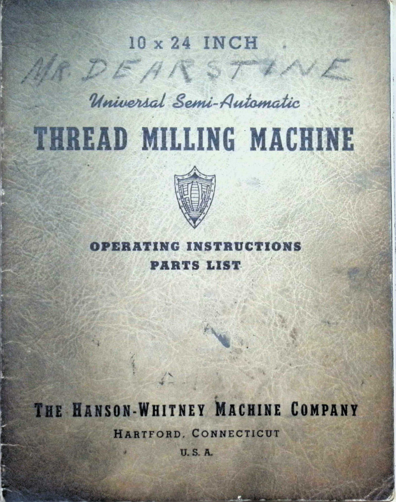 10x24 Thread Milling Machine Operating Instructions