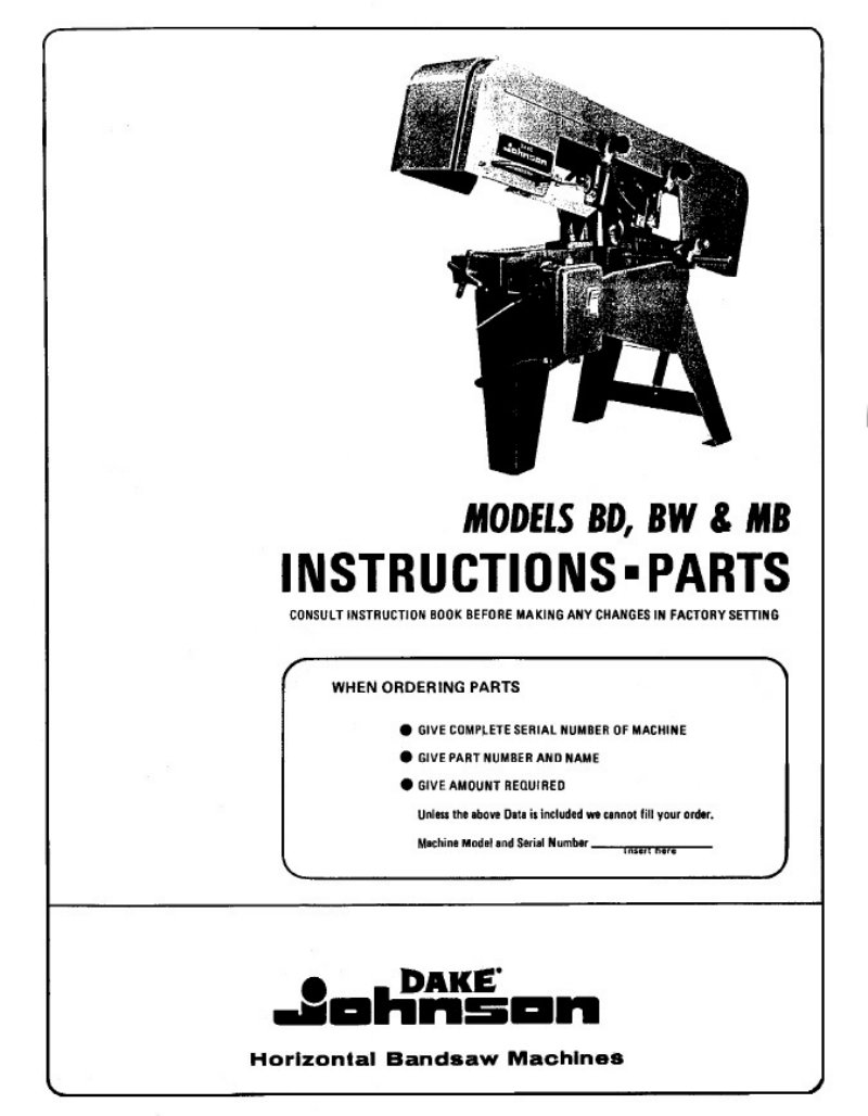 BD, BW & MB Bandsaw Instructions and Parts List
